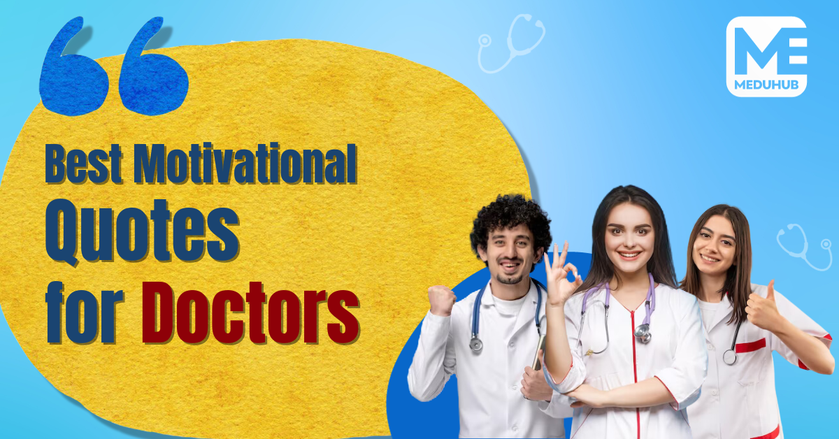 Best Motivational Quotes for Doctors 
