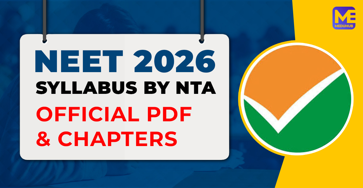 NEET 2026 Syllabus by NTA - Official PDF & Chapters