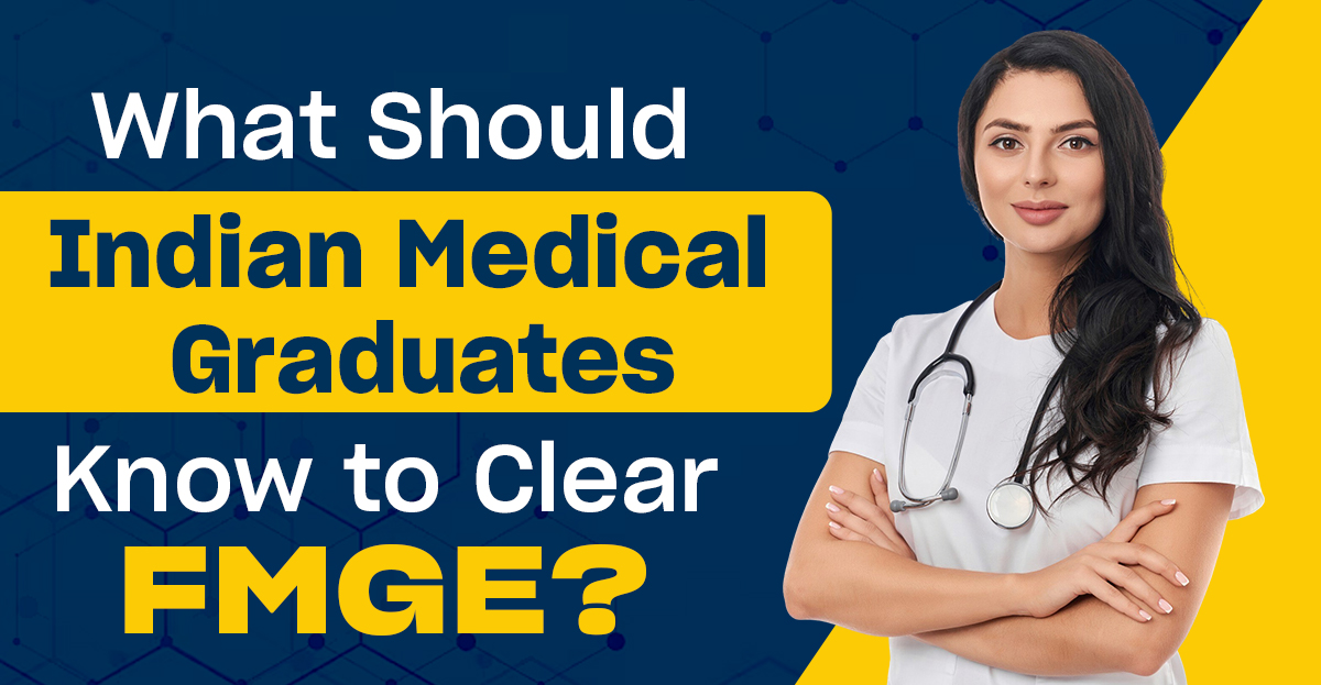 FMGE 2025: What Indian Medical Graduates Need to Know to Clear the Exam