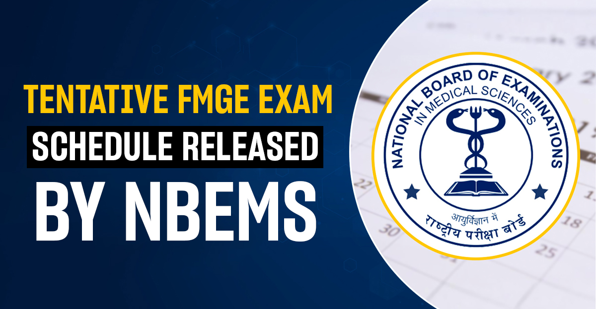 FMGE December 2025 Session: NBEMS Releases Tentative Exam Calendar for FMGE
