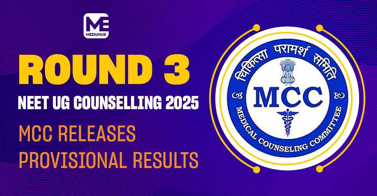 Round 3 NEET UG Counselling 2025: MCC Releases Provisional Results