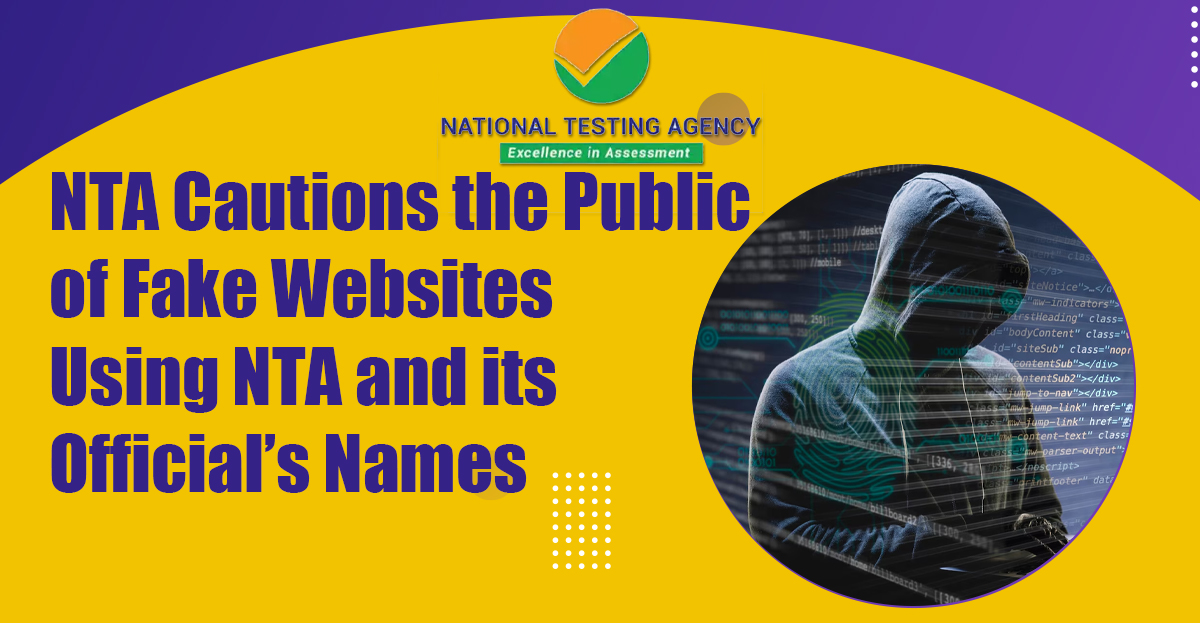 NTA Cautions: Beware of Individuals or Websites Impersonating NTA