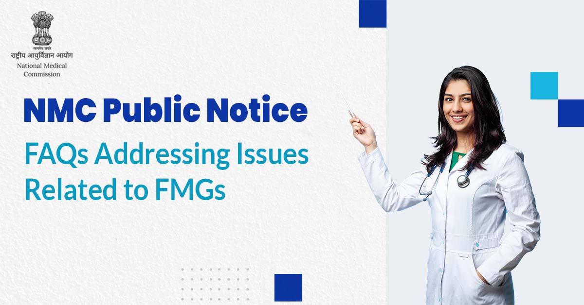 NMC Addresses Issues Related to FMGs in Their Latest Public Notice 