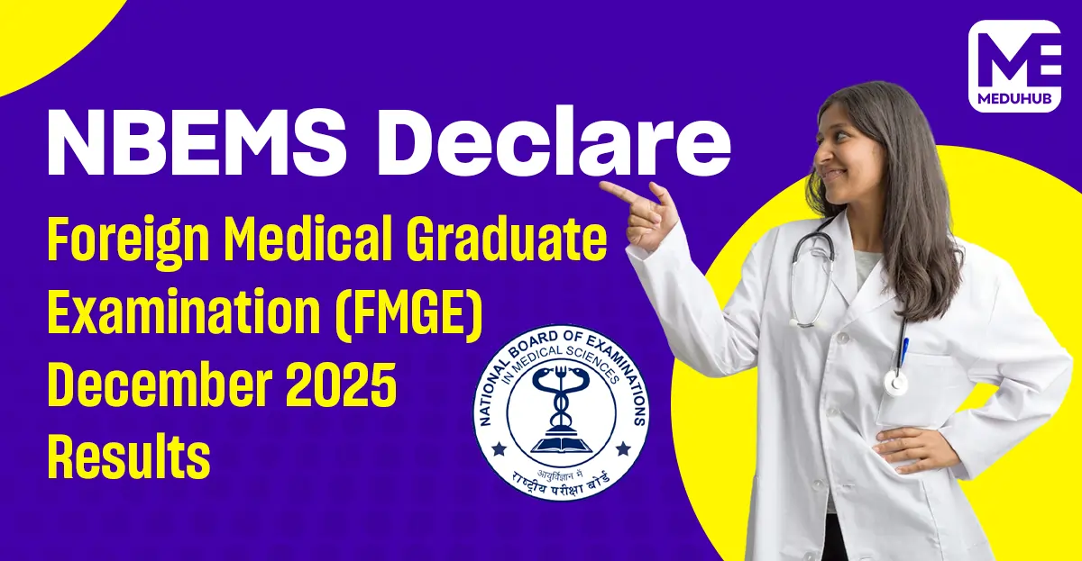 NBEMS Declare Foreign Medical Graduate Examination (FMGE) December 2025 Results 